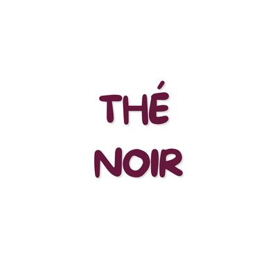 Thé Noir