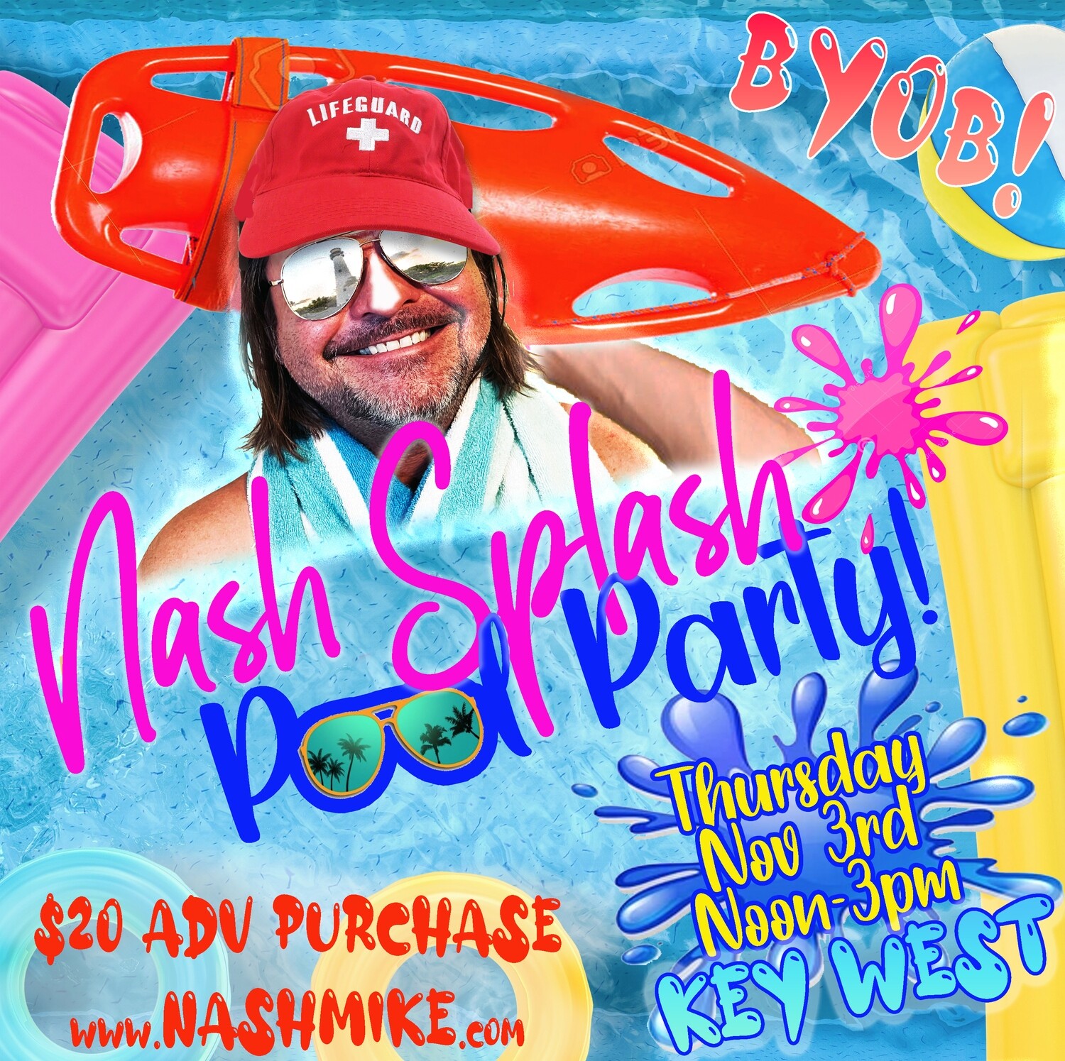 TICKETS: Key West Thursday Nov 3- Mike Nash Pool Party