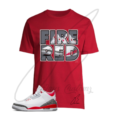 Jordan Retro 3 Fire Red Matching Shirt