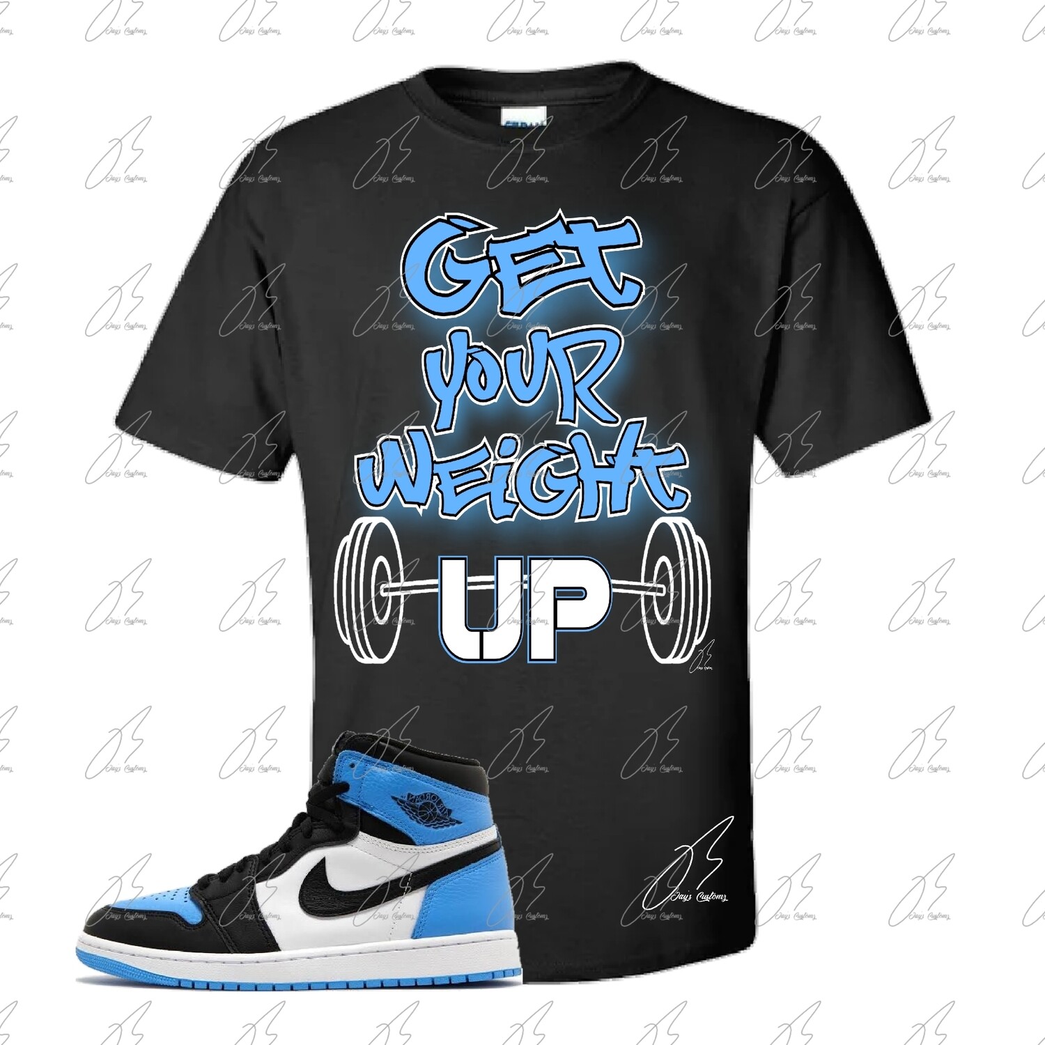 Jordan 1 UNC Toe Matching T-Shirt,Get Your Weight Up Graphic Tee