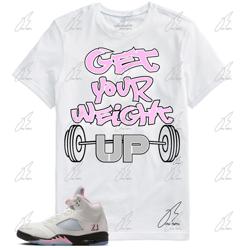 Jordan 5 Medium Soft Pink Matching T-Shirt, Get Your Weight Up Sneaker Graphic Tee