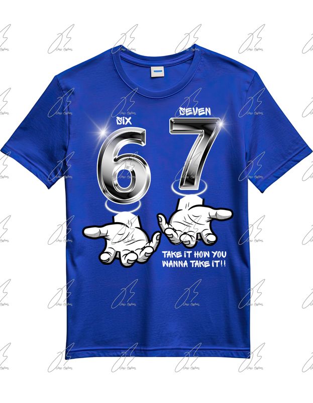 67 Custom T-Shirt, Viral Graphic Tee, Multiple Colorways