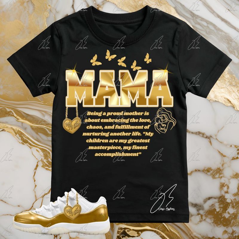 Jordan 11 Gold/Mother's Day Matching T-Shirt, MAMA Sneaker Graphic Tee
