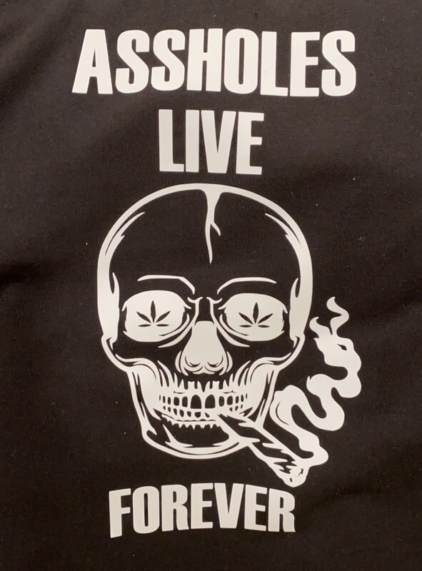 Assholes Live Forever Hoddie With Weed Skull