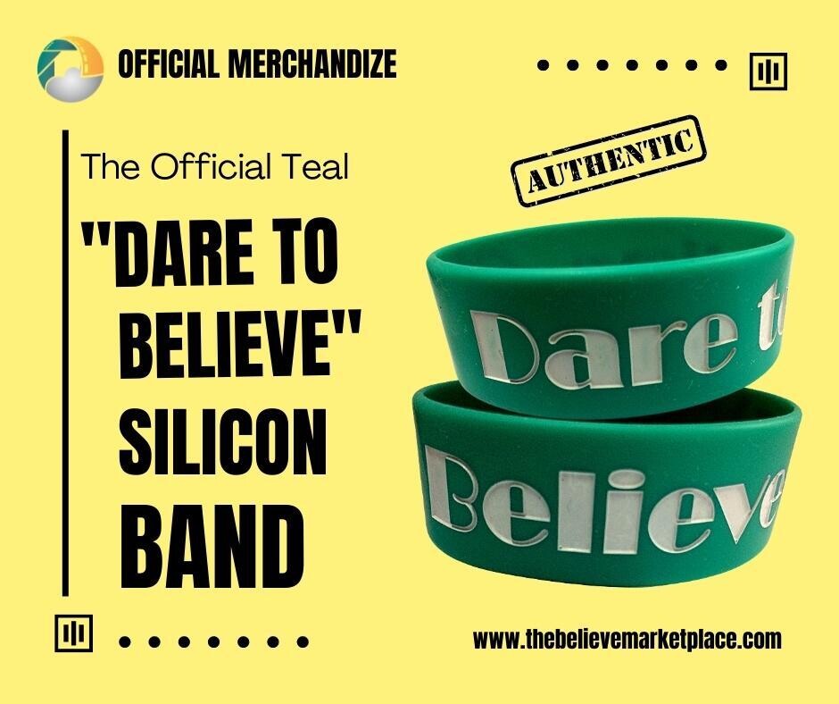 The "Dare to Believe" Official Silicon Band (Teal)