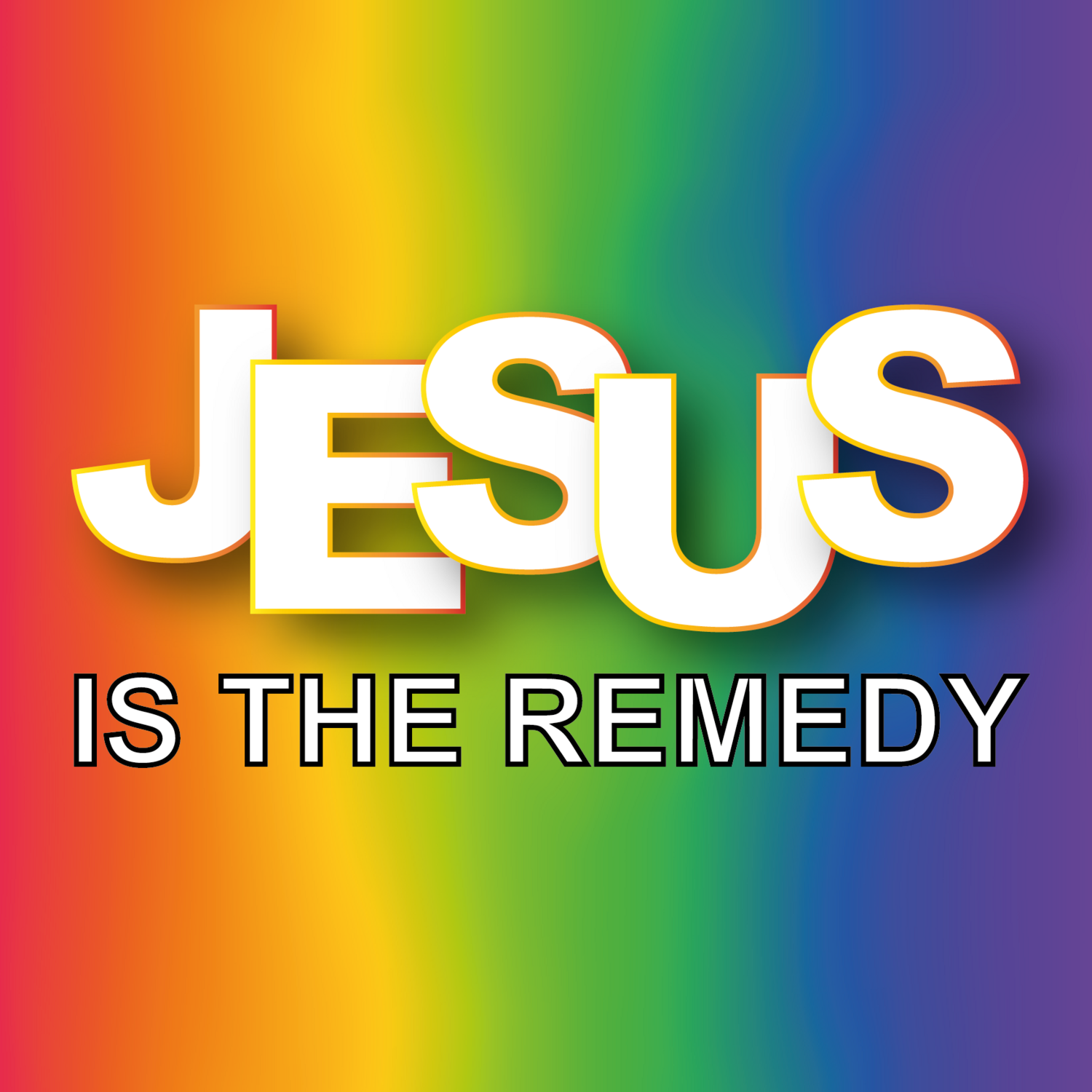 &quot;Jesus Is The Remedy. Give Him A Try!&quot;