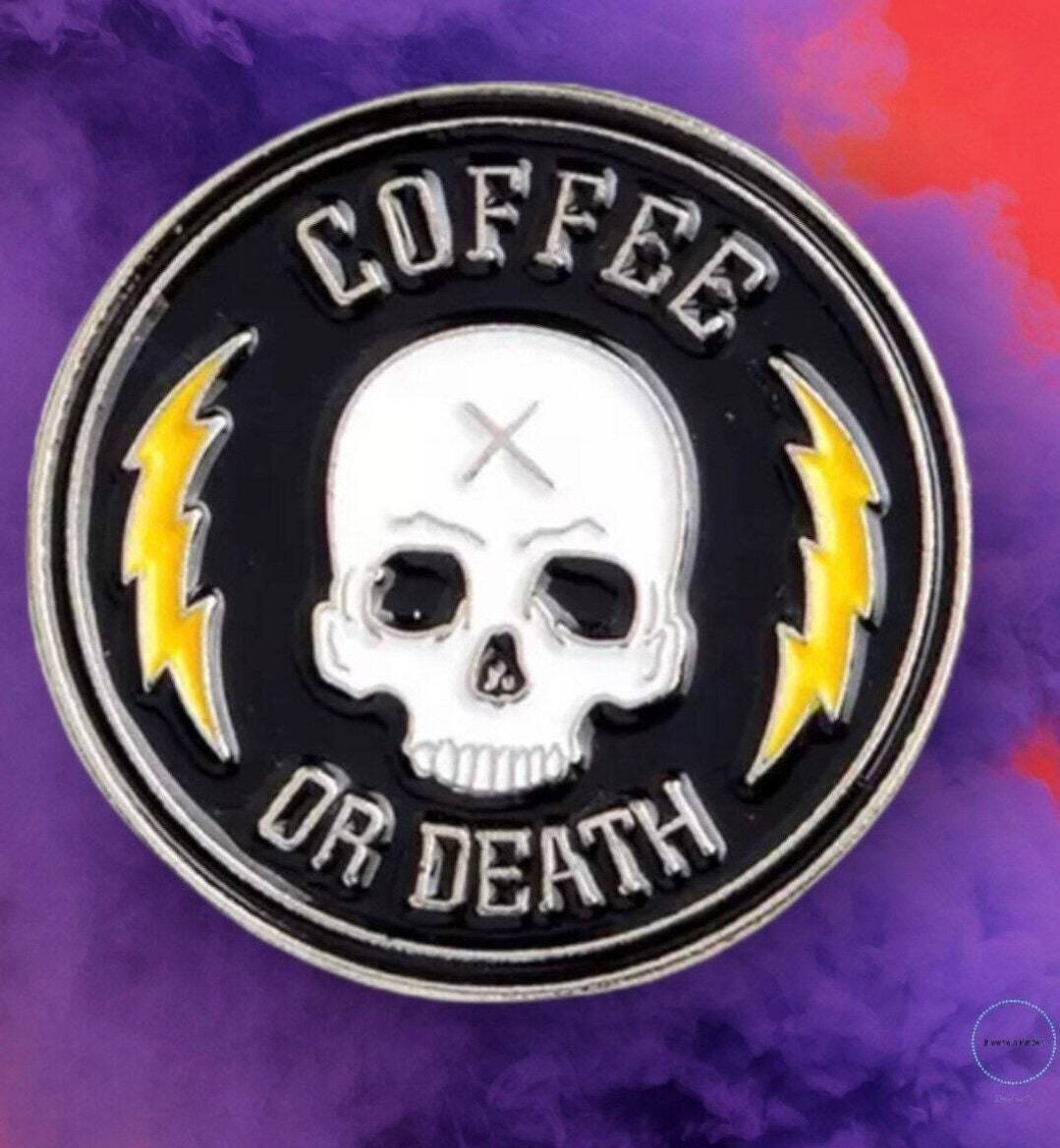 Coffee - Death - Caffeine - Needle Minder - Pin - Magnet