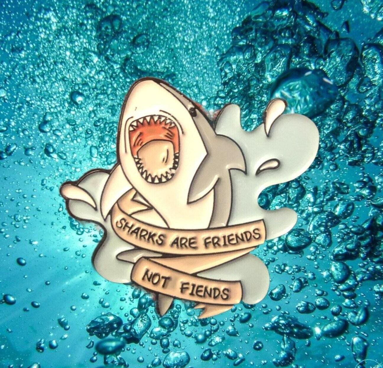 Shark - Friends - Not Fiends - Great White - Ocean - Needle Minder - Pin - Magnet