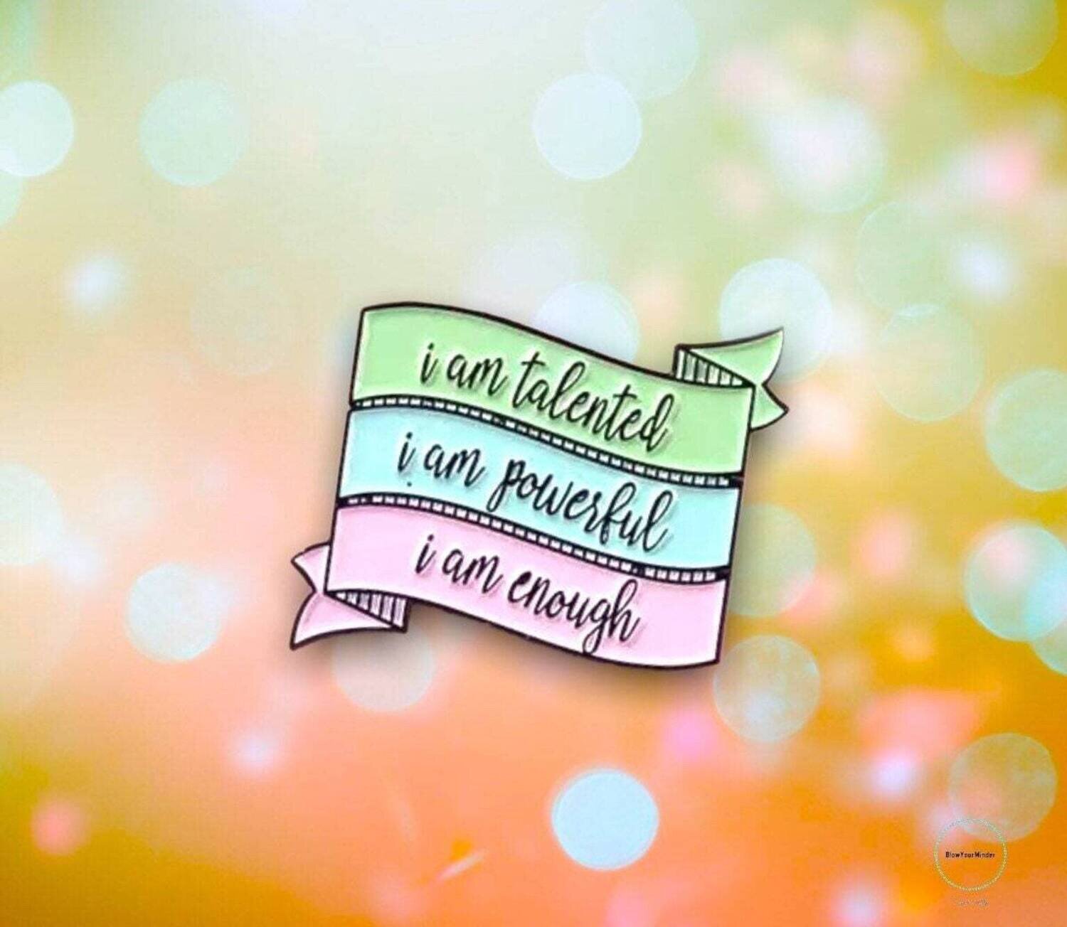 I Am Smart - Beautiful - Enough - Affirmations - Needle Minder - Pin - Magnet