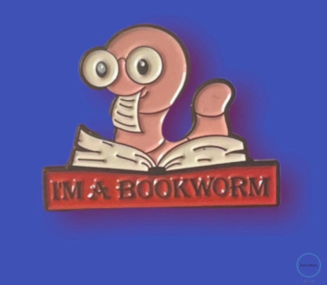 I’m A Book Worm - Librarian - Read - Needle Minder - Pin - Magnet