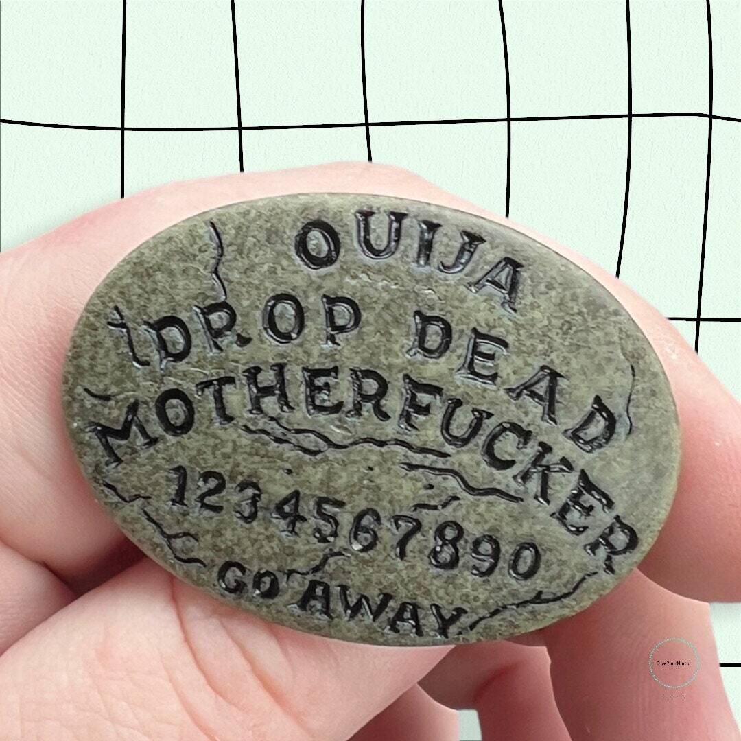 Ouija - Drop Dead Motherfucker - Snarky - Needle Minder - Pin - Magnet