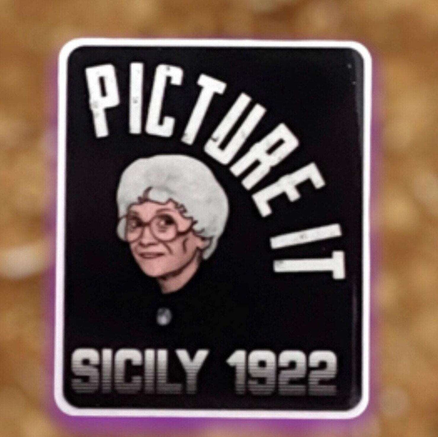 Golden Girls - Picture It - Sicily - Tv Show - Funny - Acrylic - Needle Minder - Needle - Pin - Magnet