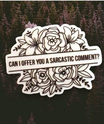 Can I Offer You A Sarcastic Comment? - Acrylic - Needle Minder - Pin - Magnet