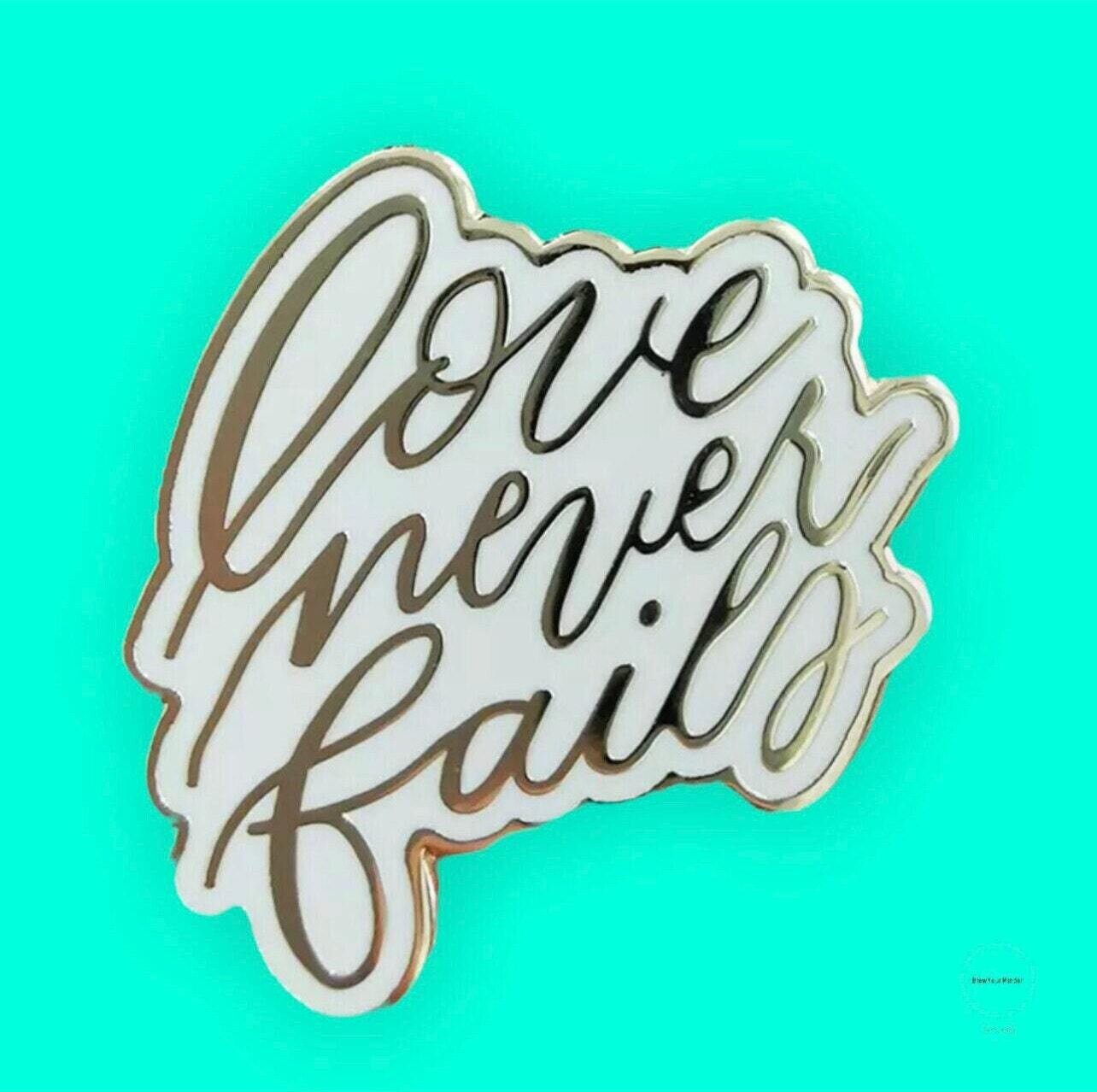 Love Never Fails - Marriage - Wife - Husband - Newlywed - Minder - Needle - Pin - Magnet