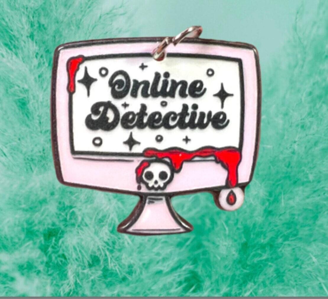 Online Detective - True Crime - Charm - Acrylic - Minder - Needle - Pin - Magnet