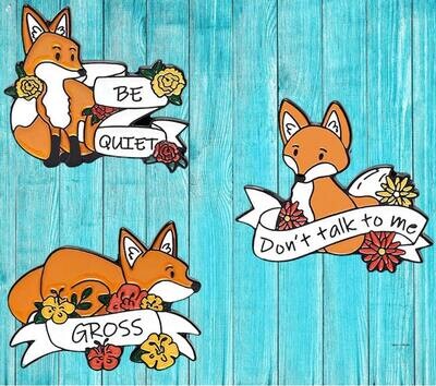 Fox - Snarky - Don’t Talk To Me - Gross - Needle Minder - Needle - Pin - Magnet
