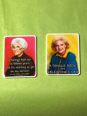 Golden Girls - Single Rose - 15 Years - Funny - Tv Show - Betty White - Acrylic - Needle Minder - Pin - Magnet