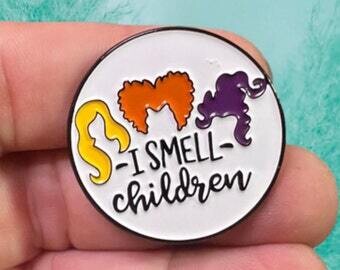 Hocus Pocus - I Smell Children - Movie - Funny - Halloween - Witch - Acrylic - Needle Minder - Pin - Magnet