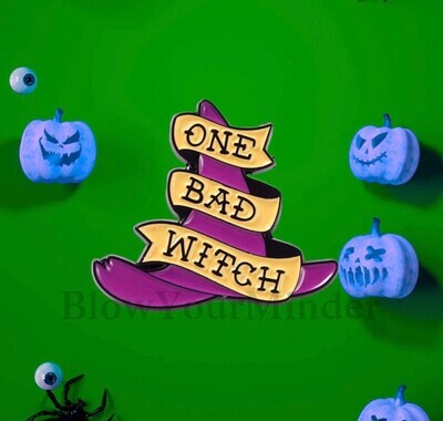 One Bad Witch - Hat - Halloween - Needle Minder - Pin - Magnet