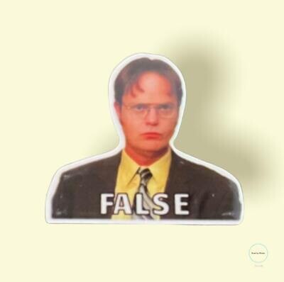 Dwight - False - Office - Acrylic - Needle Minder - Pin - Magnet