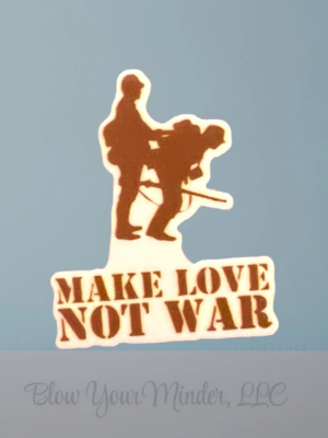 Make Love - Not War - Funny - Acrylic - Needle Minder - Pin - Magnet