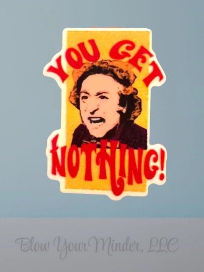 Willy Wonka - You Get Nothing - Golden Ticket - Nostalgia - Nostalic - Acrylic - Needle Minder - Needle - Pin - Magnet