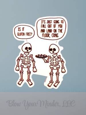 Gluten Free Skeleton - Funny - Halloween - Hallows Eve - Samhain - Minder - Needle - Pin - Magnet