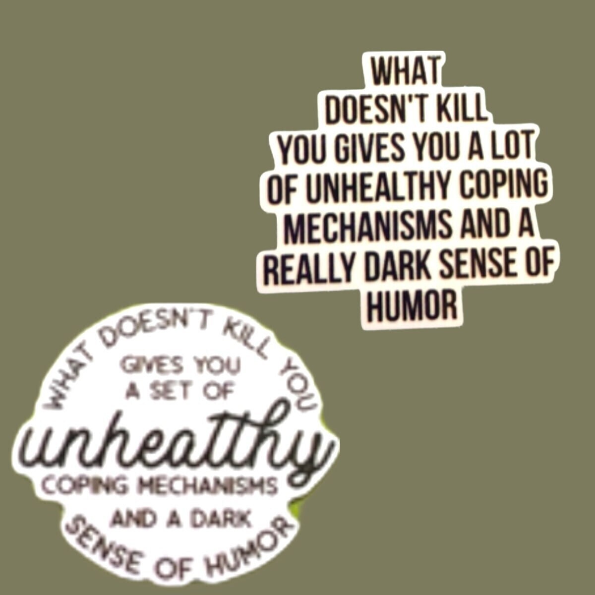 What Doesn’t Kill You - Dark Sense Of Humor - Unhealthy Coping Mechanisms - Acrylic - Needle Minder - Needle - Pin - Magnet