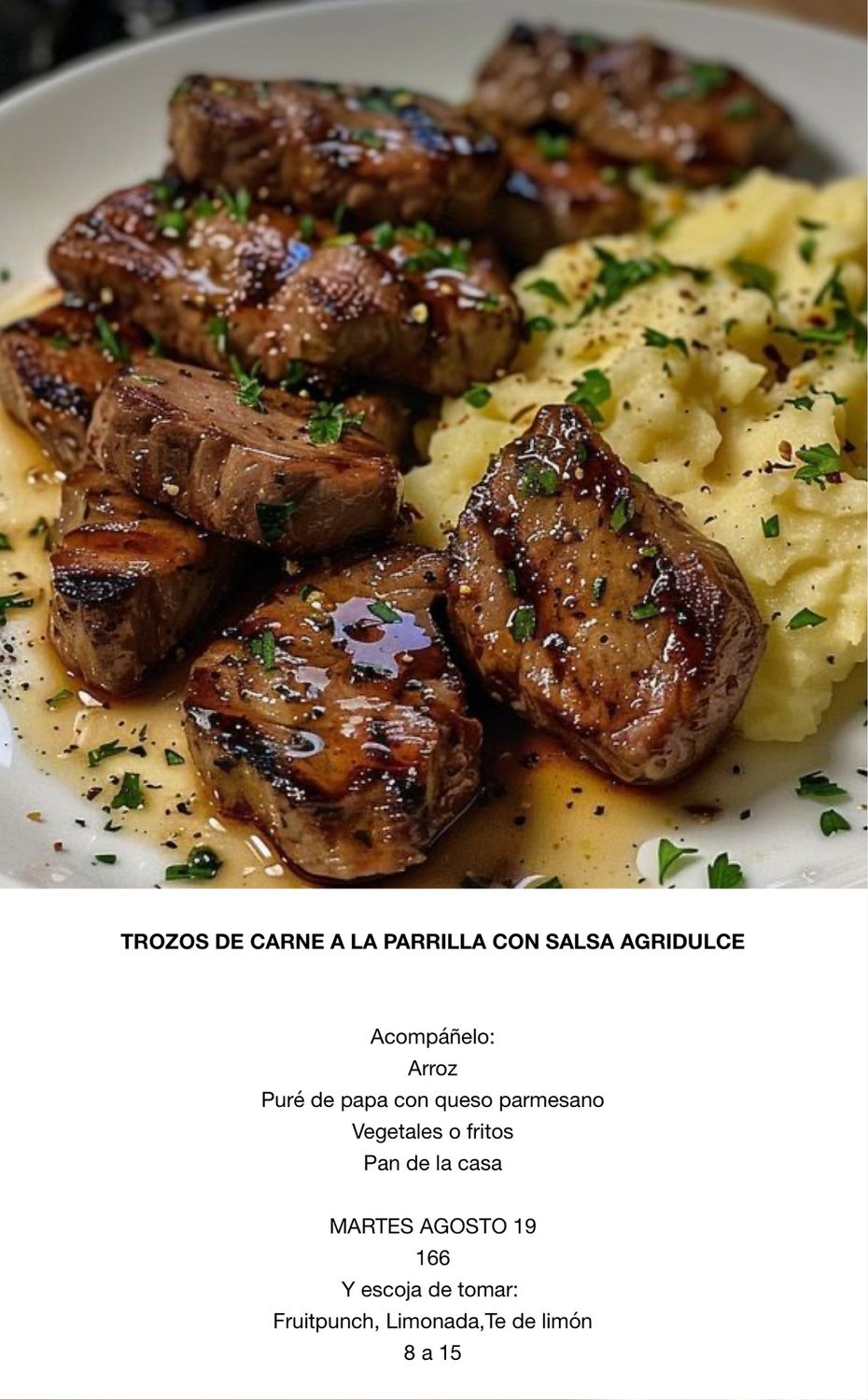 MARTES AGOSTO 19, Tipo: Trozos de carne a la parrilla