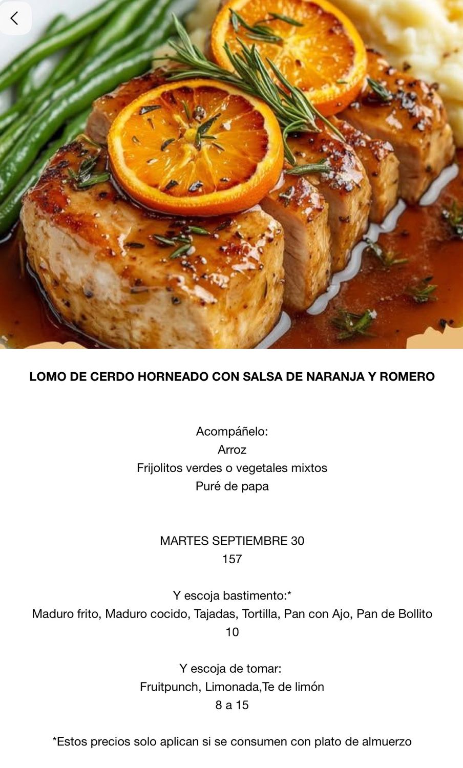 MARTES SEPTIEMBRE 30, Tipo: Lomo de cerdo, horneado