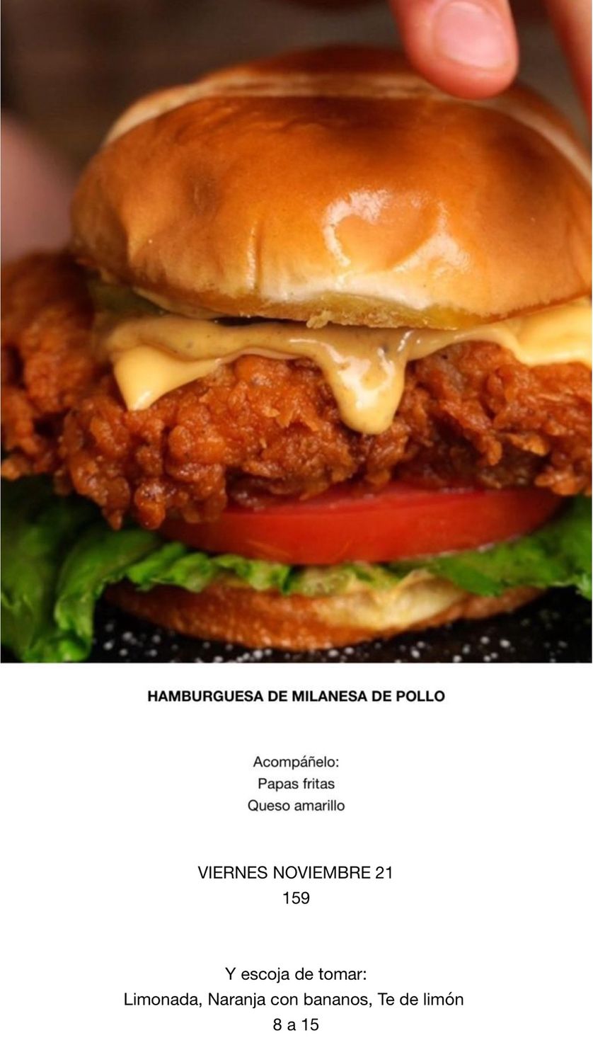 VIERNES NOVIEMBRE 21, Tipo: Hamburguesa de milanesa de pollo