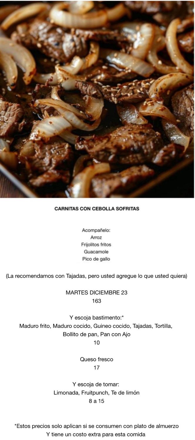 MARTES DICIEMBRE 23, Tipo: Carnita con cebolla frita