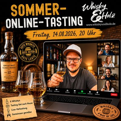 14.08.2026: 2. Sommer-Online-Tasting von Whisky & Holz 14.08.2026: 2. Sommer-Online-Tasting von Whisky & Holz