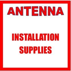 Antenna Installation Supplies
