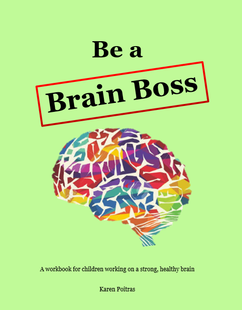 Be a Brain Boss; Children's Workbook