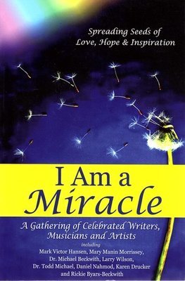 I Am a Miracle