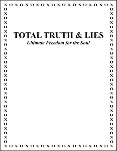 Total Truth & Lies
