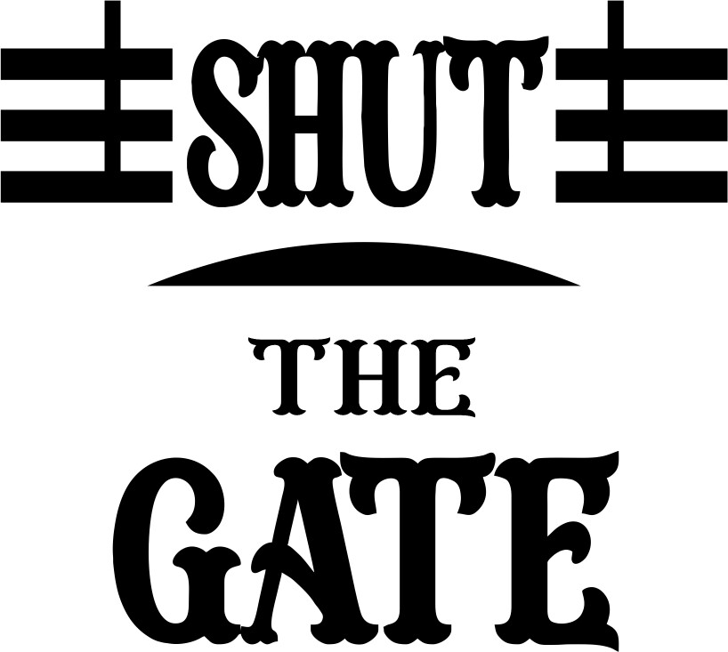Shut the Gate reminder tags