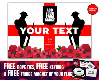 6 x 4 Custom "Lest We Forget" England Heavyweight Banner Flag (FREE Rope Ties, FREE Fridge Magnet AND FREE Keyring)