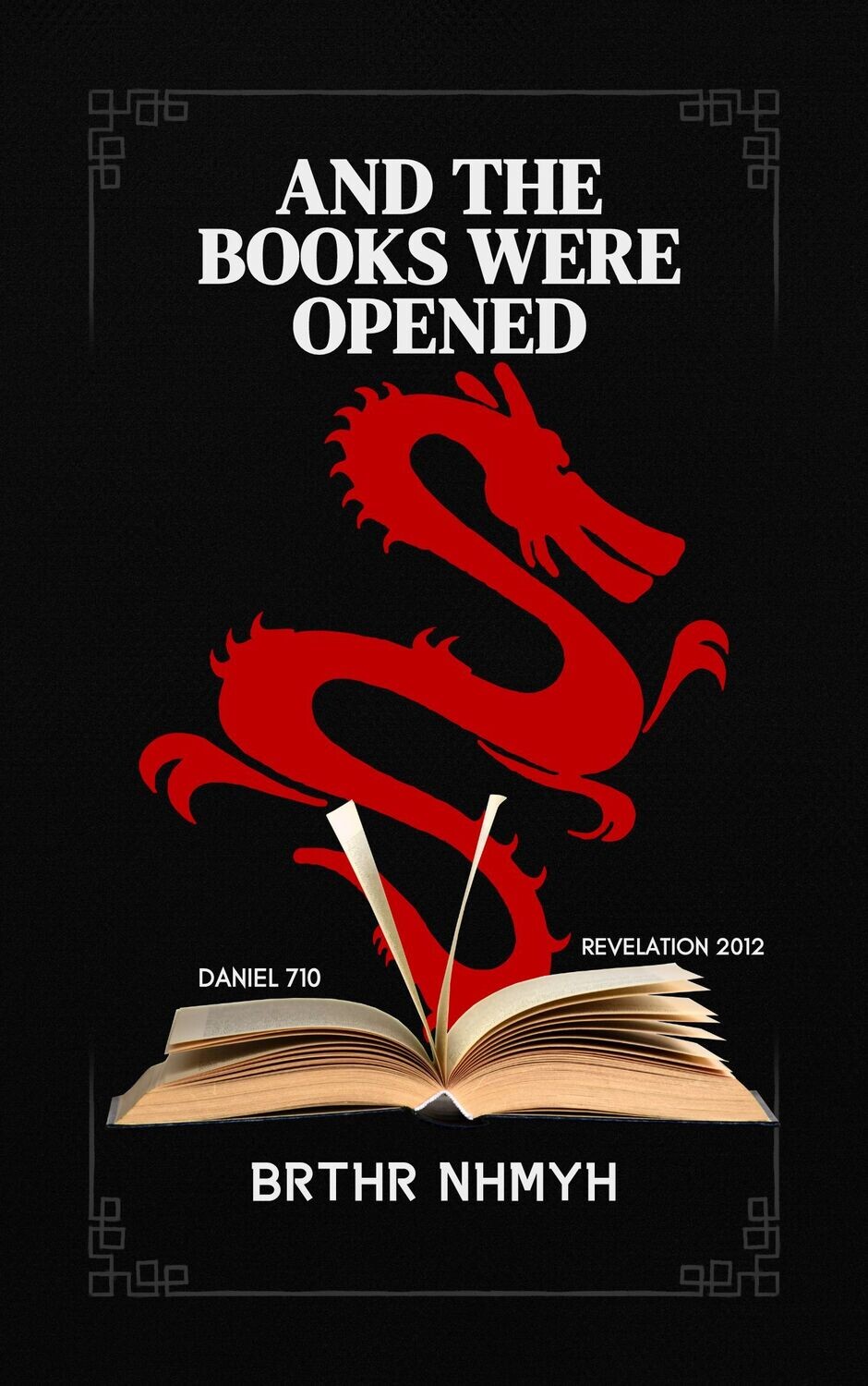 And the Books Were Opened: Even the Sealed Books for the Time of the End