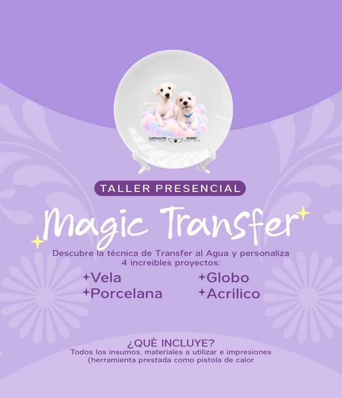 Taller Magic Transfer CIUDAD CAPITAL SABADO 24 DE OCTUBRE