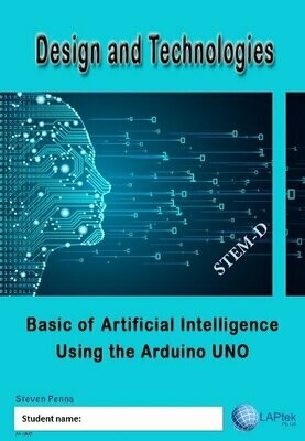 Design and Technologies – Basic of Artificial Intelligence Using the Arduino Uno
