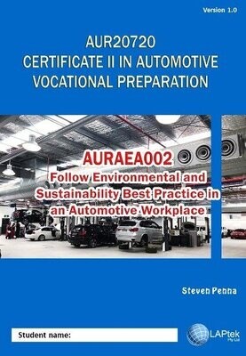 AURAEA002 - Follow environmental and sustainability best practice in an automotive workplace.
