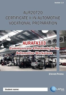 AURAFA103 - Communicate effectively in an automotive workplace.