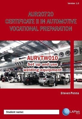 AURVTW010 - Set up and use welding equipment.