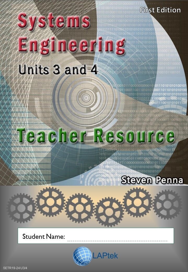 Systems Engineering 2019-2024 Units 3 & 4 - Teacher Resource