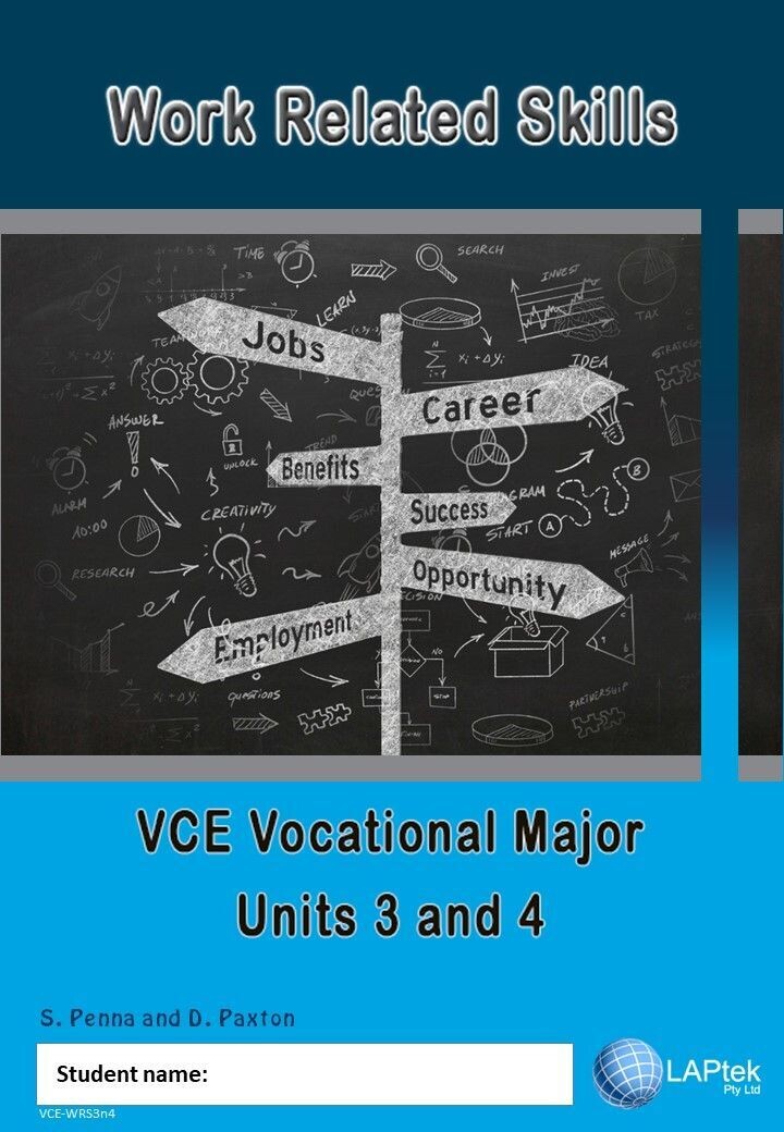 Work Related Skills – VCE Vocational Major Units 3 and 4