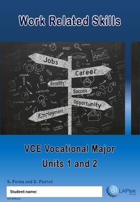 Work Related Skills – VCE Vocational Major Units 1 and 2