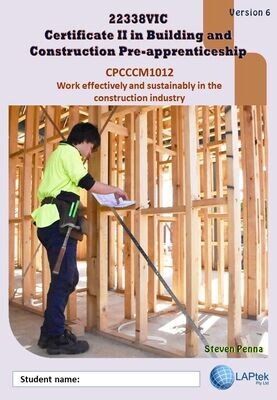 CPCCCM1012 - Work effectively and sustainably in the construction industry