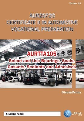 AURTTA105 - Select and use bearings, seals, gaskets, sealants and adhesives